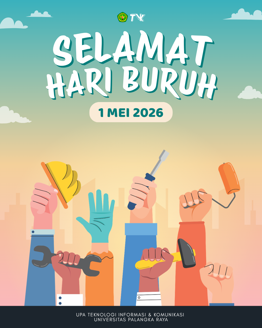Selamat Hari Buruh Internasional 2026: UPA TIK Universitas Palangka Raya Menghormati Semangat Para Pekerja