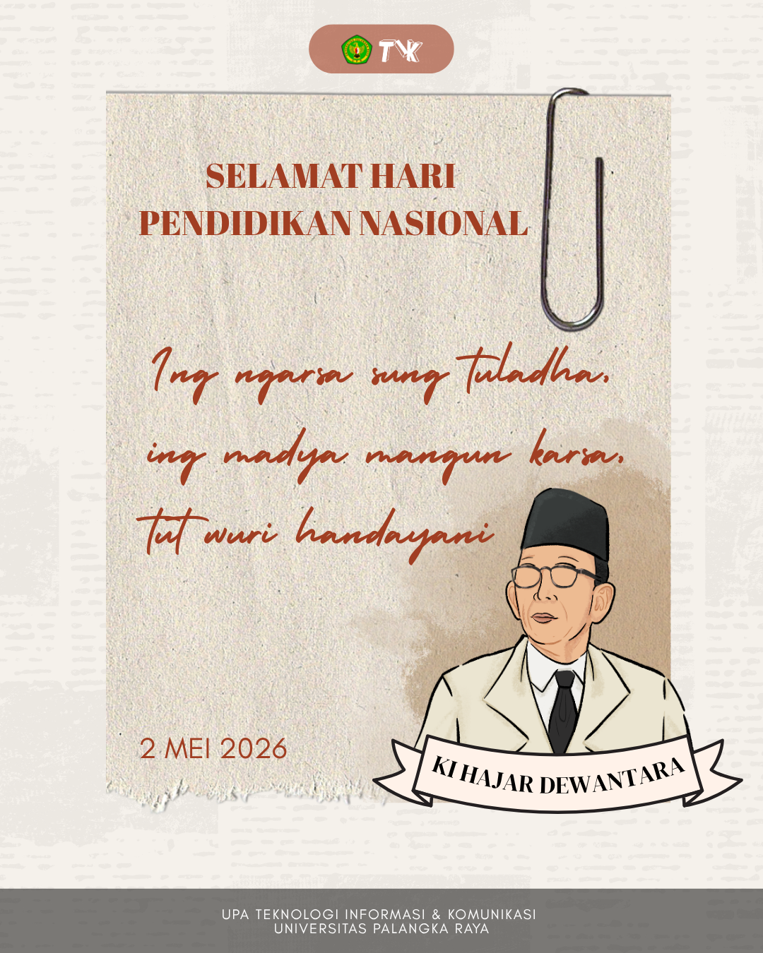 Selamat Hari Pendidikan Nasional 2026: Mewarisi Semangat Ki Hajar Dewantara di Era Digital